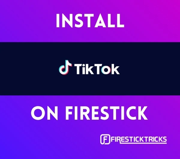 how to install tiktok on firestick