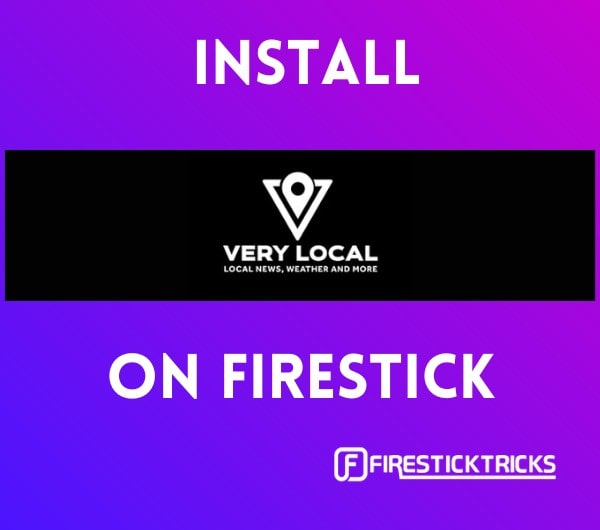 how to install very local on firestick