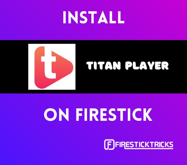 install titan player on firestick