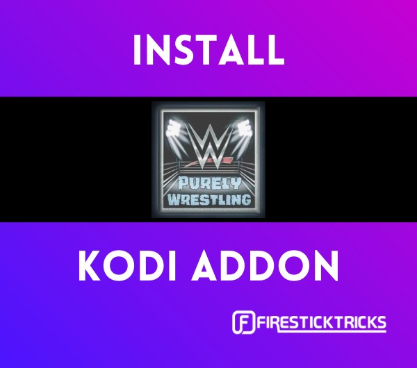 install Purely Wrestling kodi addon