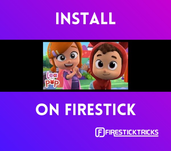 install lea and pop on firestick