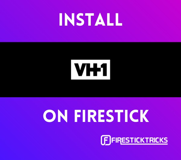 install vh1 on firestick