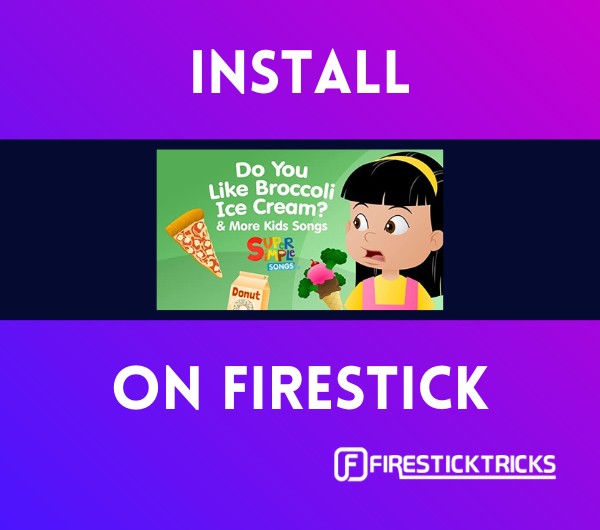 Broccoli Ice Cream and More Kids Songs on firestick