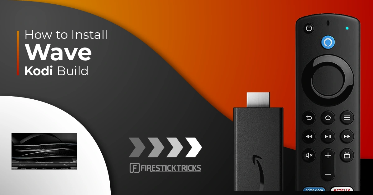 How to Install Wave Kodi Build