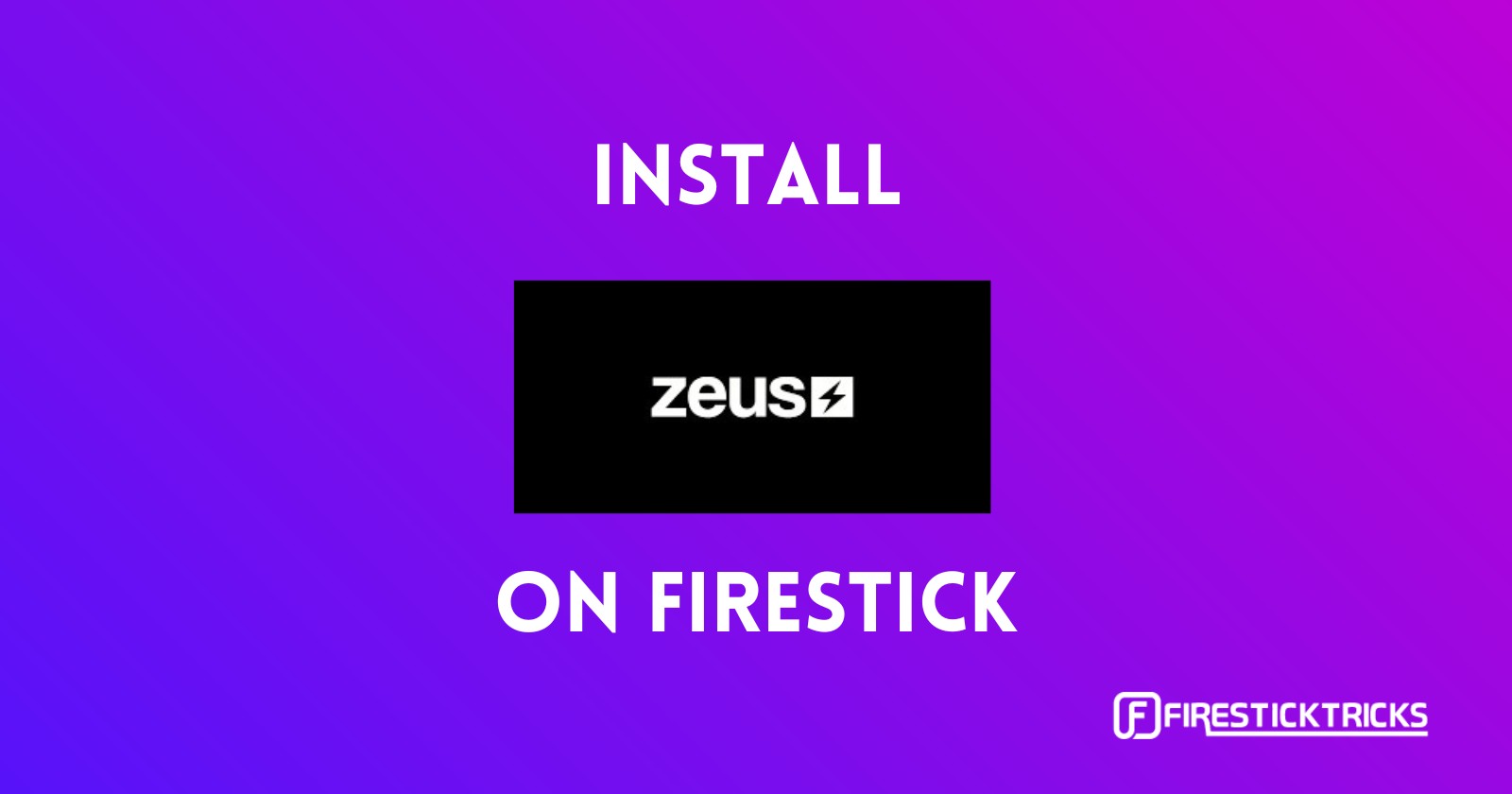 install zeus network on firestick