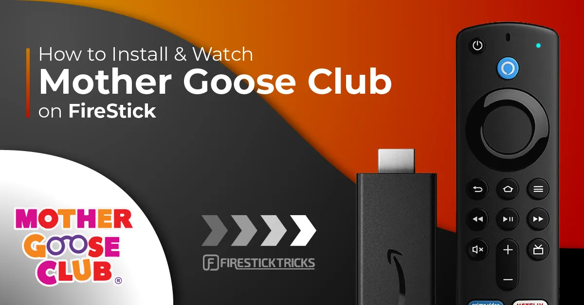 how to install mother goose club on firestick