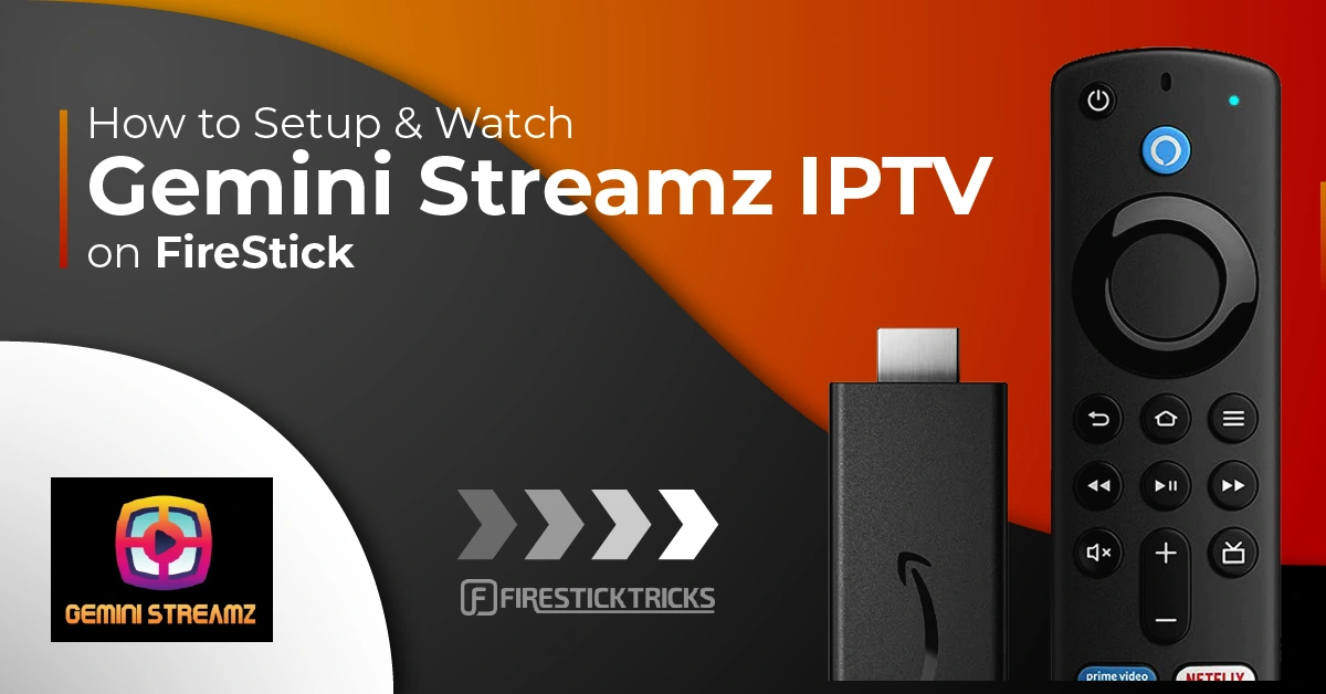 Gemini Streamz IPTV on FireStick