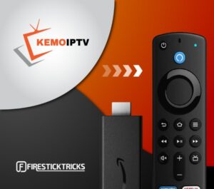 Kemo IPTV Review: A Comprehensive Look - Fire Stick Tricks