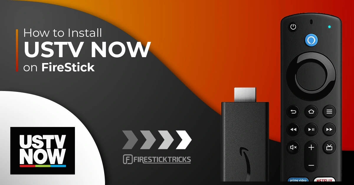 How To Install USTVNow On FireStick