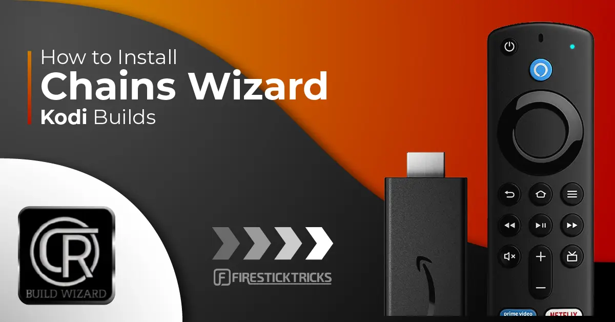 How to Install Chains Wizard Kodi Builds 