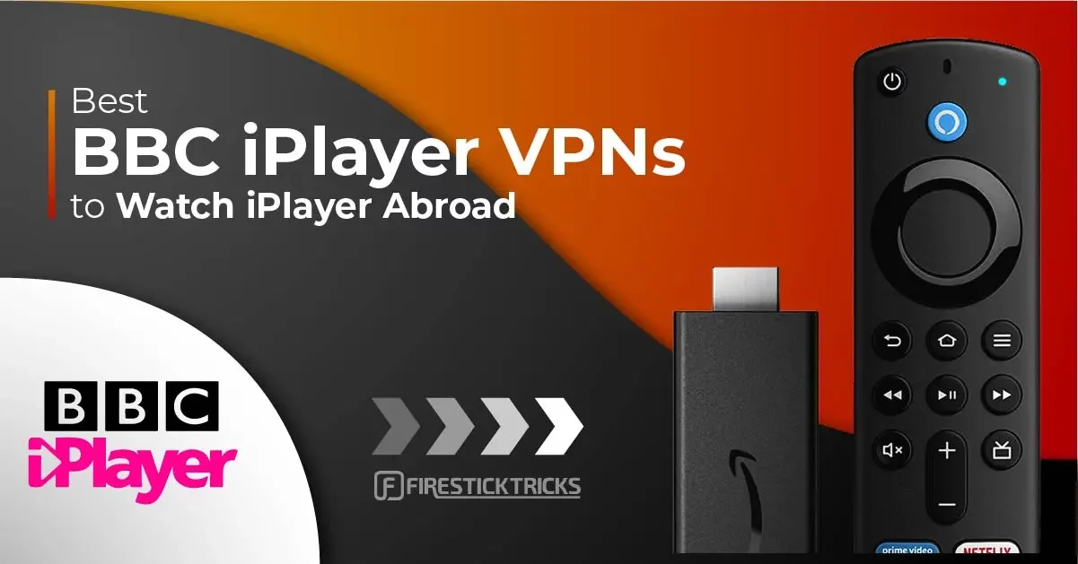 5 Best BBC iPlayer VPNs to Watch iPlayer Abroad