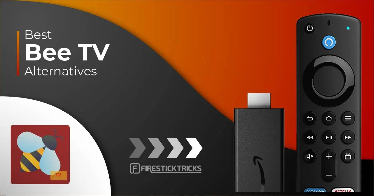 Best Bee TV Alternatives for FireStick and Android