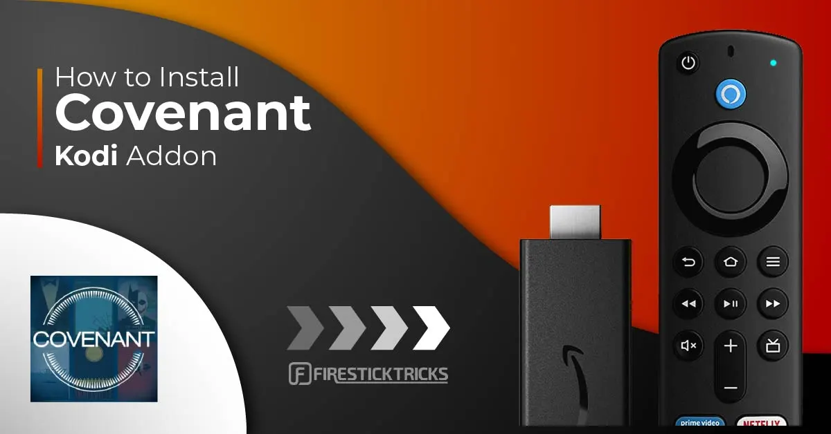 How to Install Covenant Kodi Addon on FireStick 