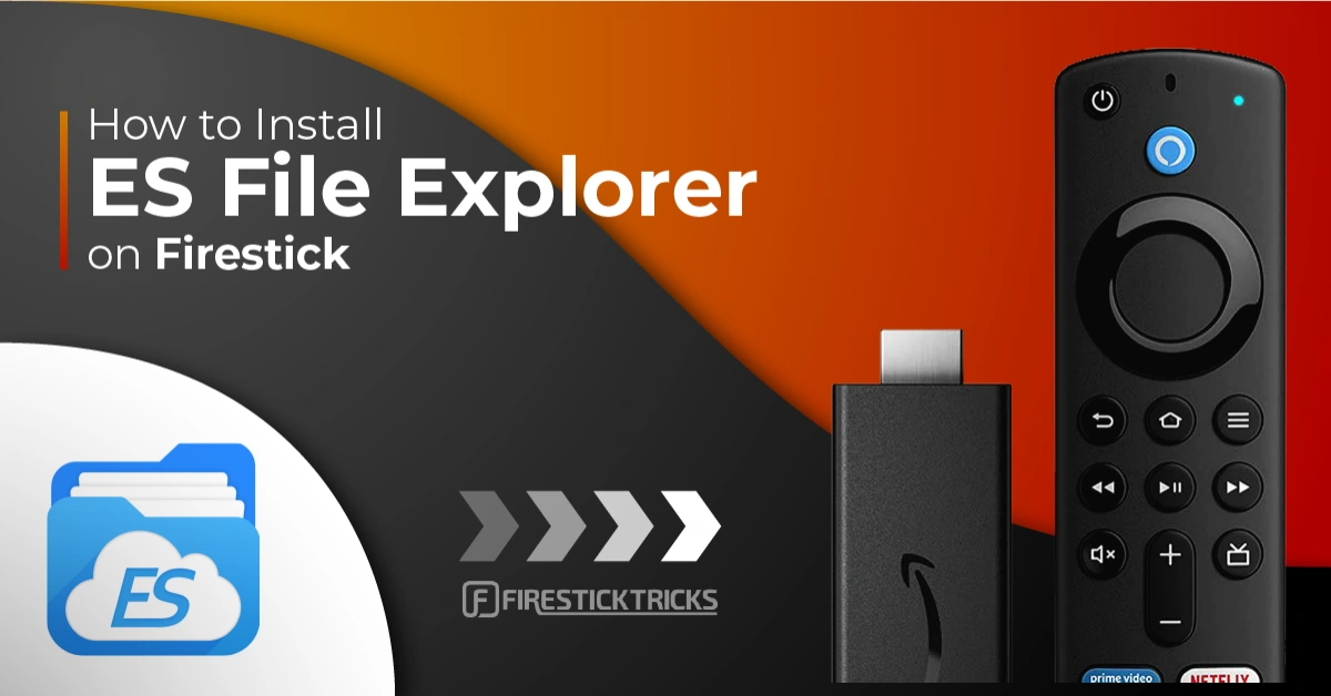 how to install es file explorer on firestick