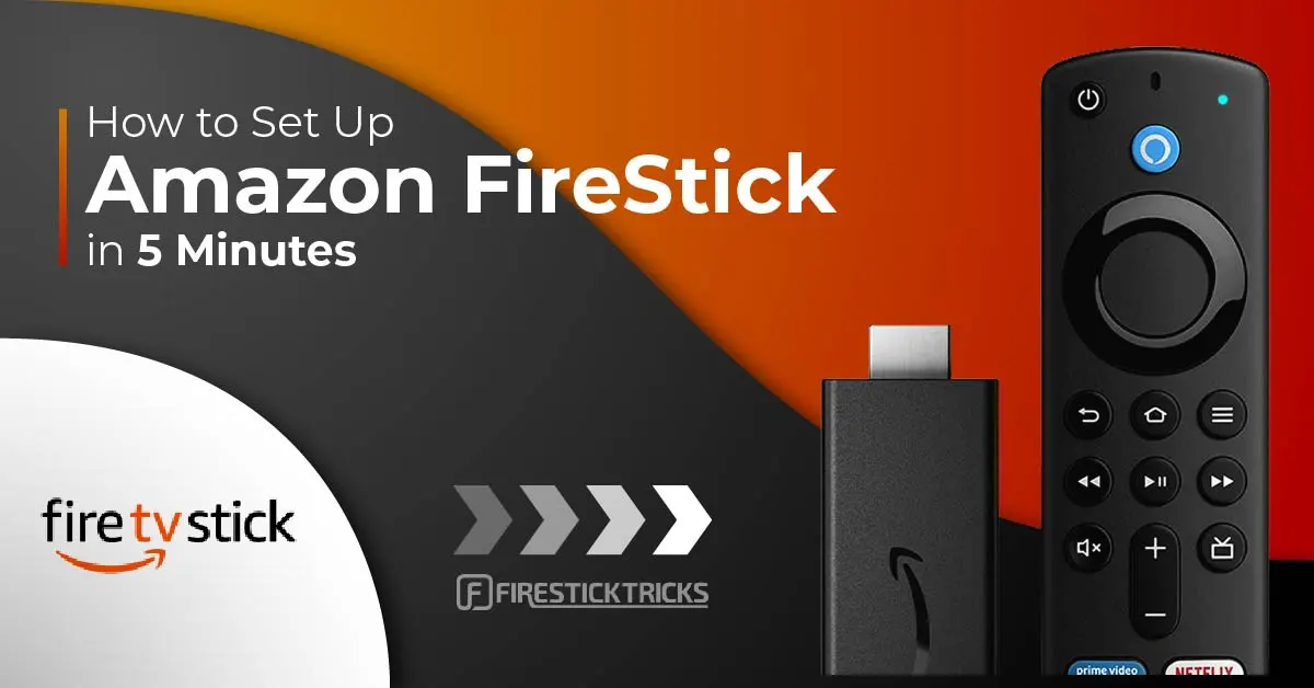 How to Set up Amazon FireStick