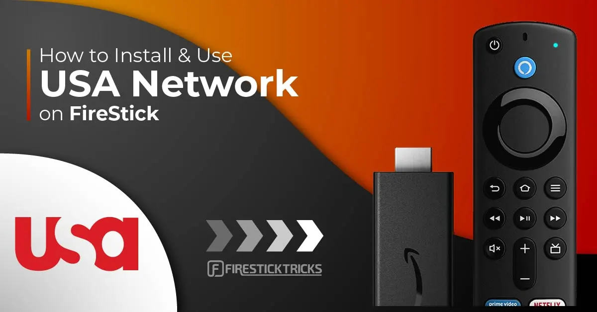 How to Install & Use USA Network on FireStick