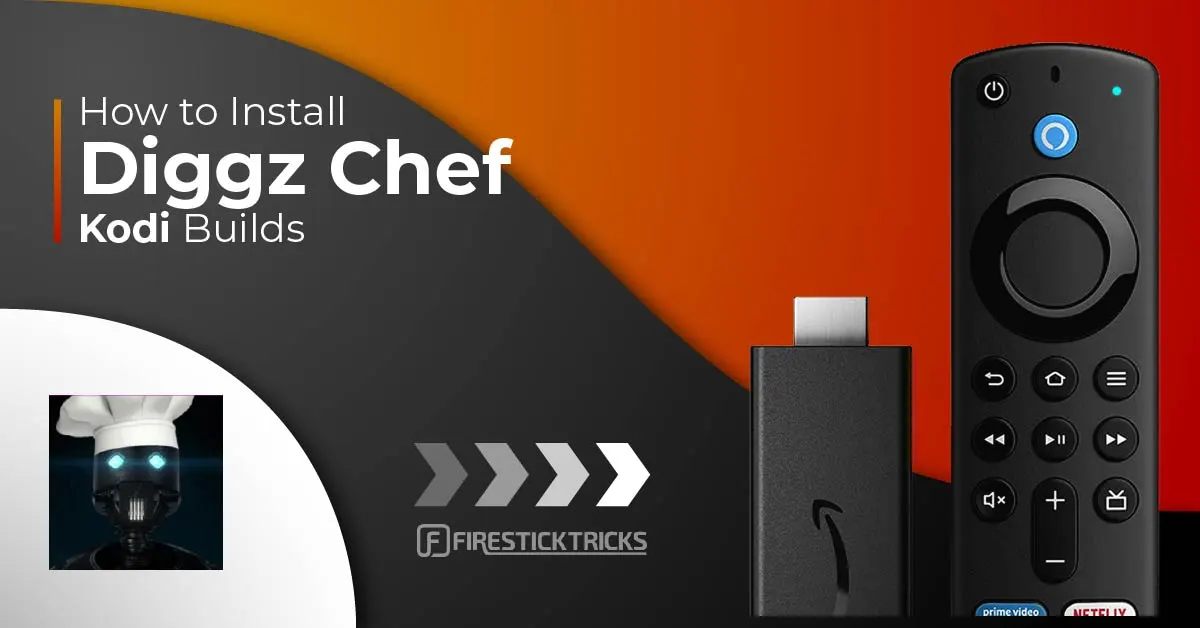 How to Install Diggz Chef Wizard Kodi Builds