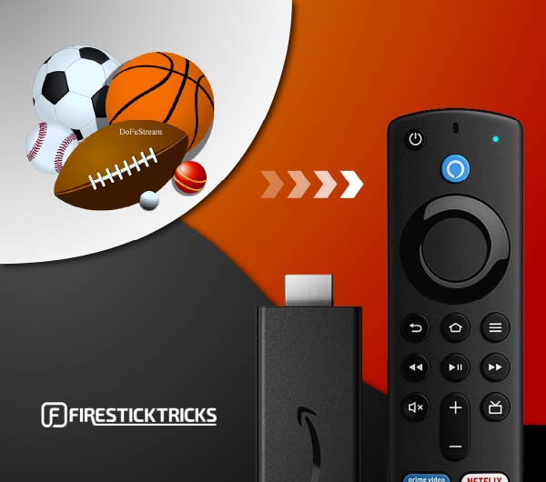 How to Install & Watch Dofu Sports Live Stream on FireStick - Fire ...