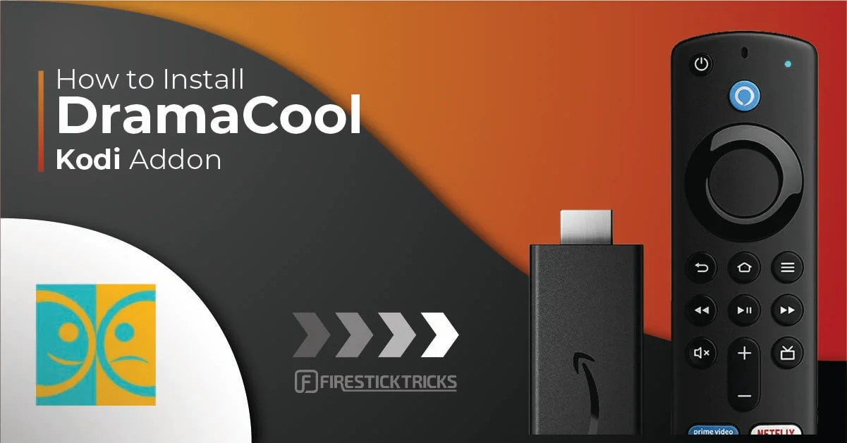 How to Install DramaCool Kodi Addon on FireStick 