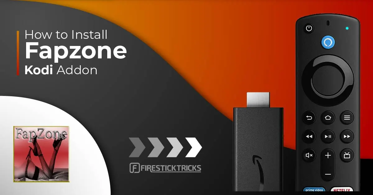 How to Install FapZone Kodi Addon on FireStick 