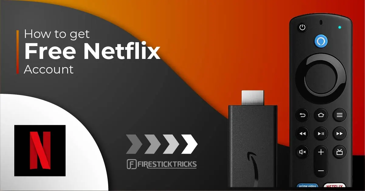 How to Get FREE Netflix Account