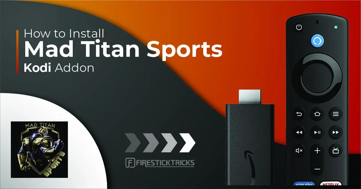 How to Install Mad Titan Sports Kodi Addon on FireStick