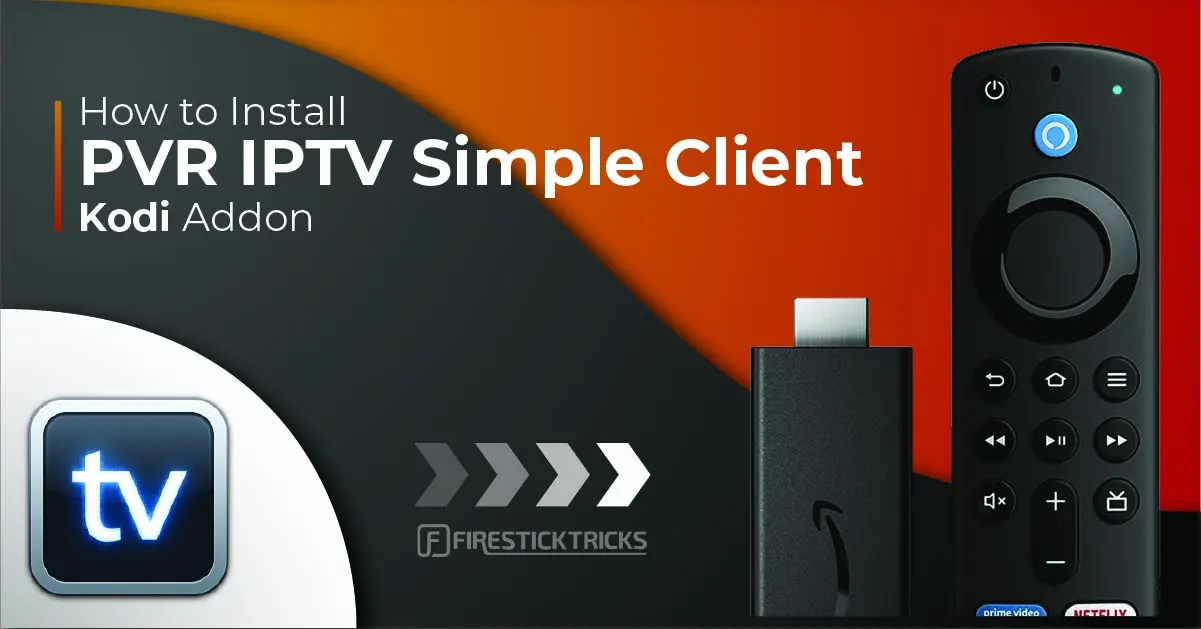 How to Install PVR IPTV Simple Client on Kodi