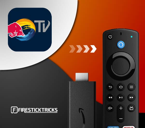 How to Install Red Bull TV on FireStick for Ultimate Entertainment - Fire  Stick Tricks