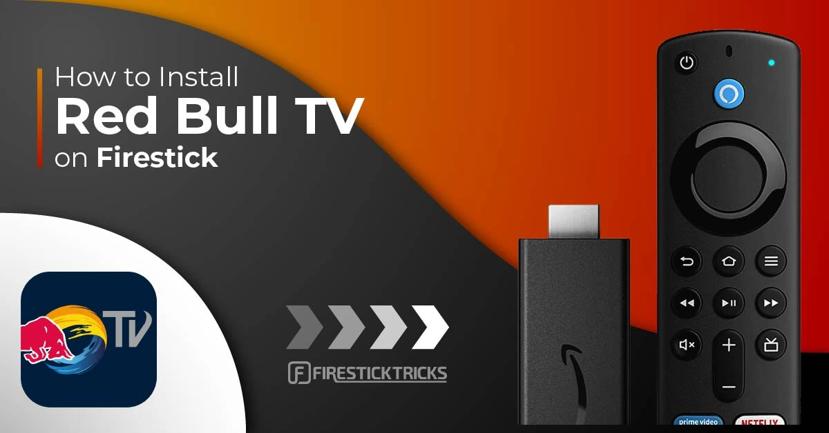 How to Install & Use RedBull TV on FireStick