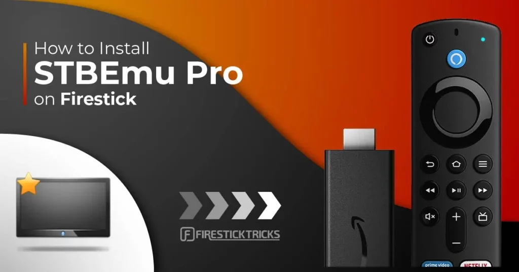 How to Install STBEmu Pro on FireStick