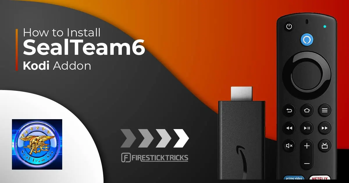 How to Install SealTeam 6 Kodi Addon on FireStick