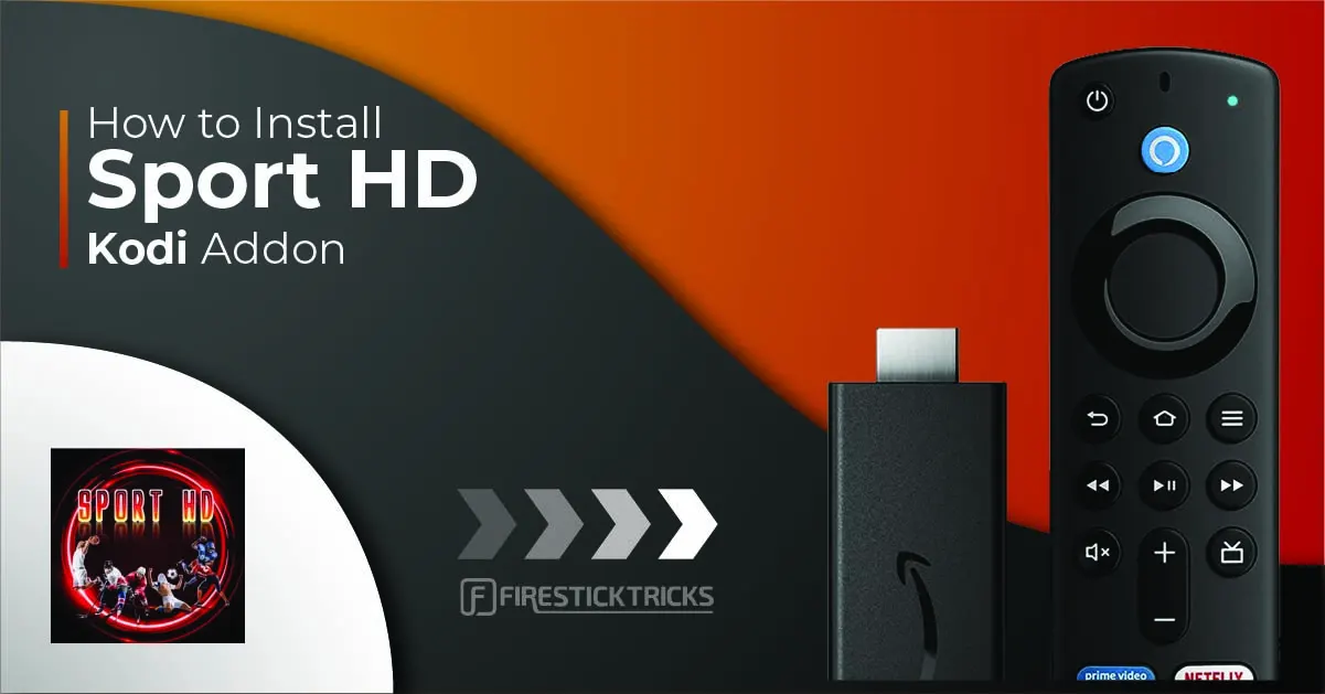 How to Install Sport HD Kodi Addon on FireStick