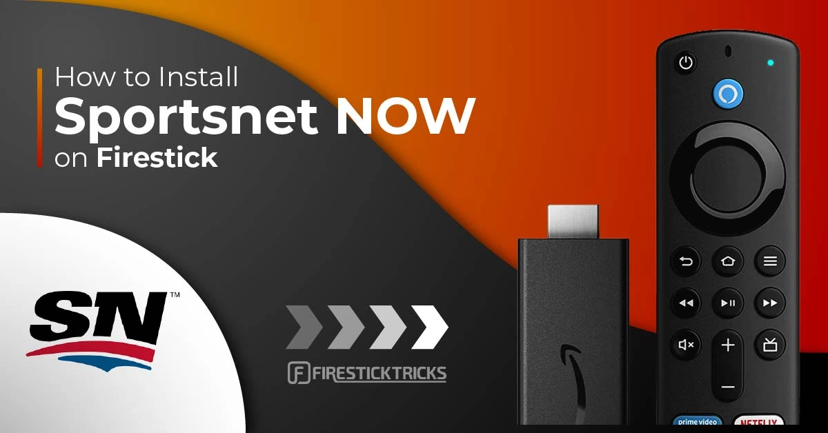 How to Install & Watch Sportsnet NOW on FireStick