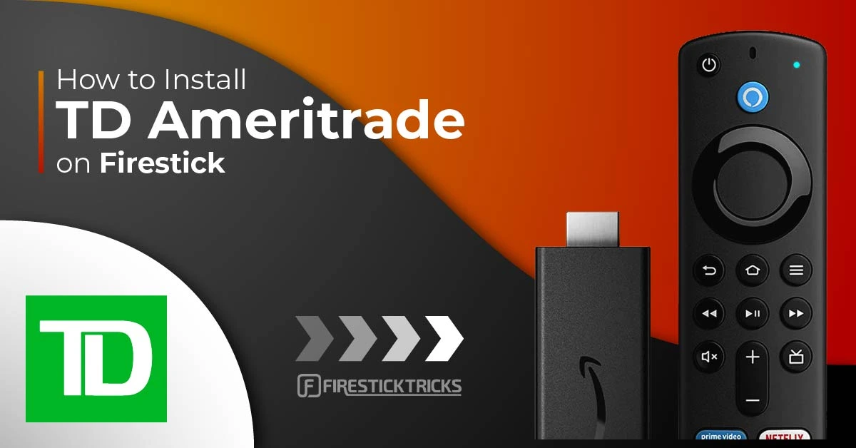 How to Install and Use TD Ameritrade Network on FireStick