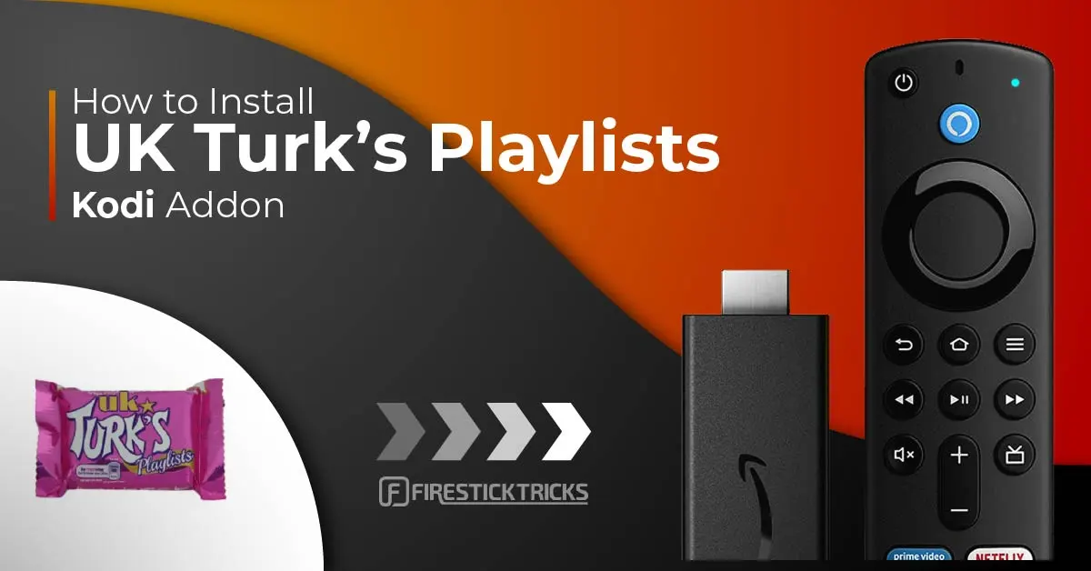 How to Install UK Turk’s Playlists Kodi Addon 