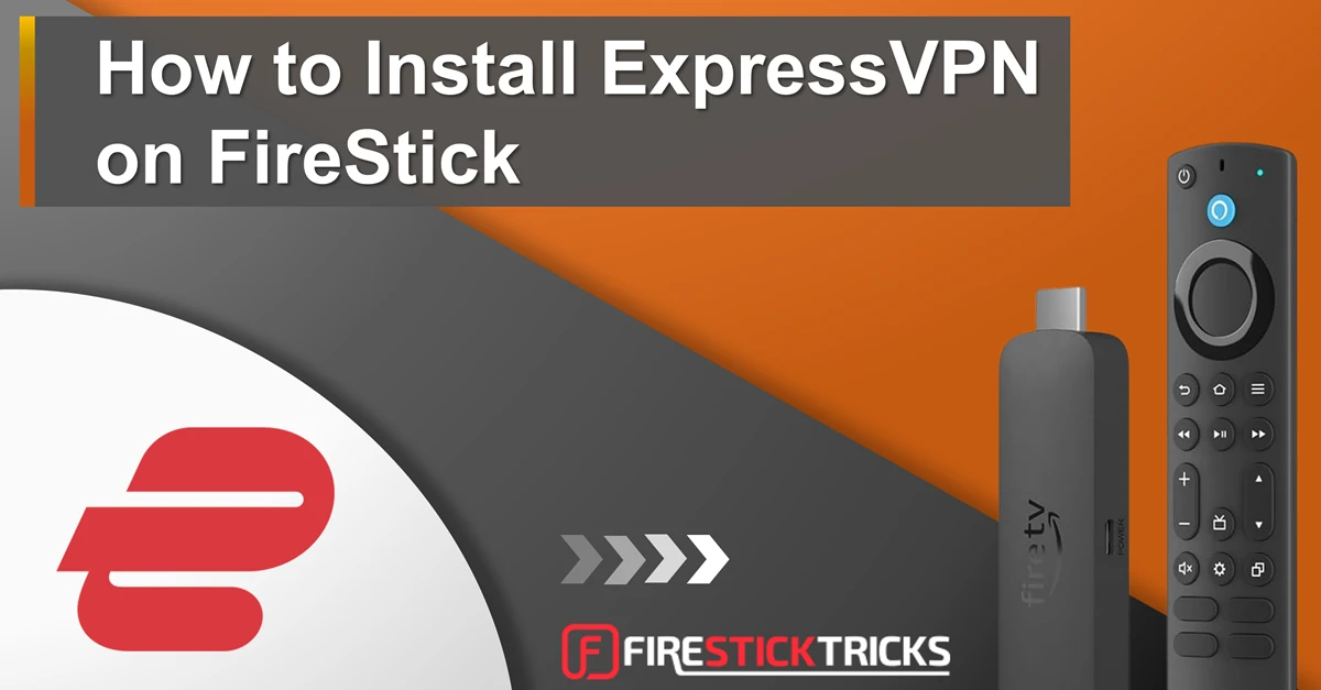 how to install expressvpn on firestick