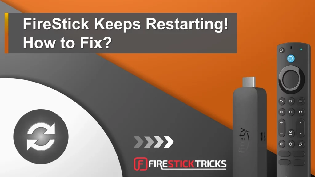 firestick keeps restarting