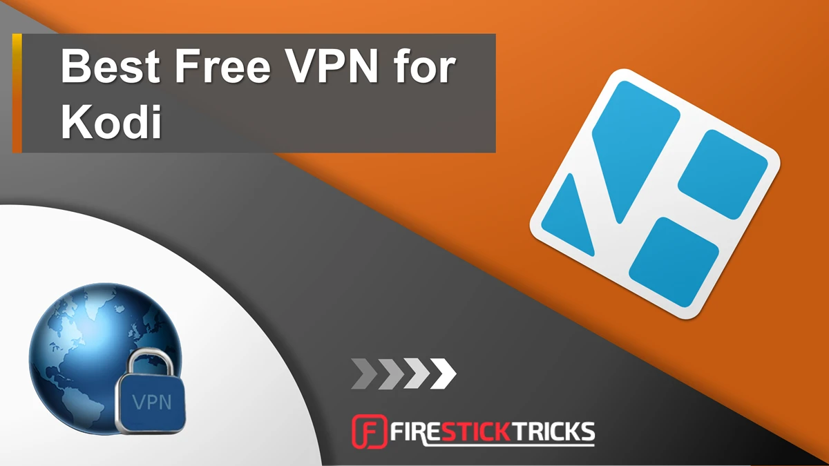 best free vpn for kodi