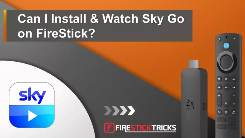 can i watch sky go on firestick