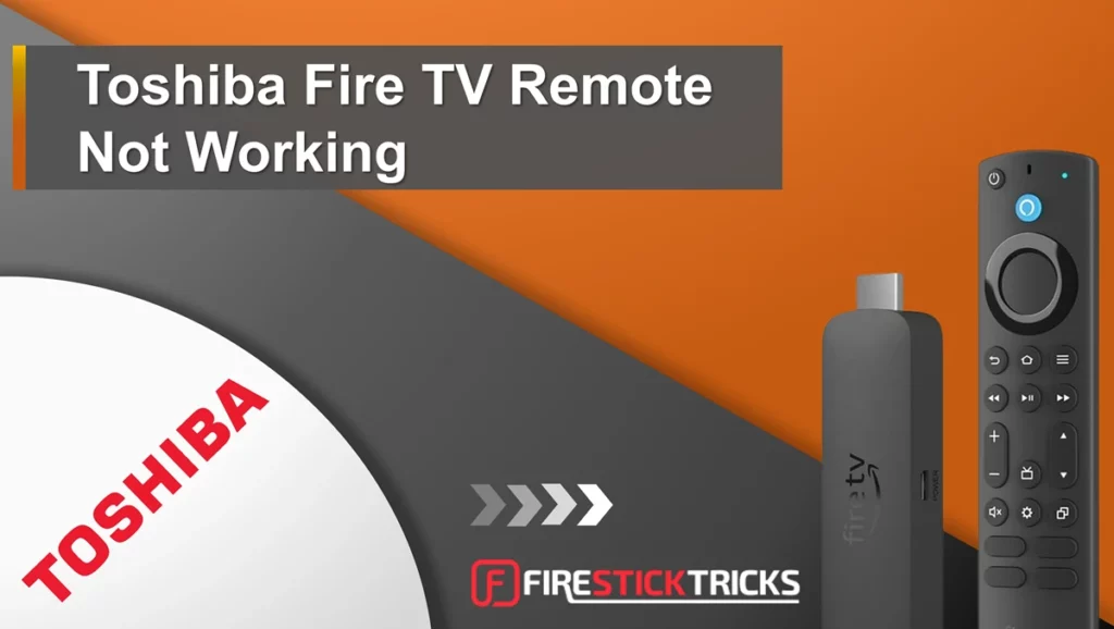 toshiba fire tv remote not working
