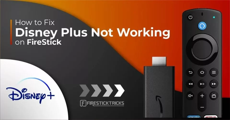 How to Fix Disney Plus Not Working on FireStick