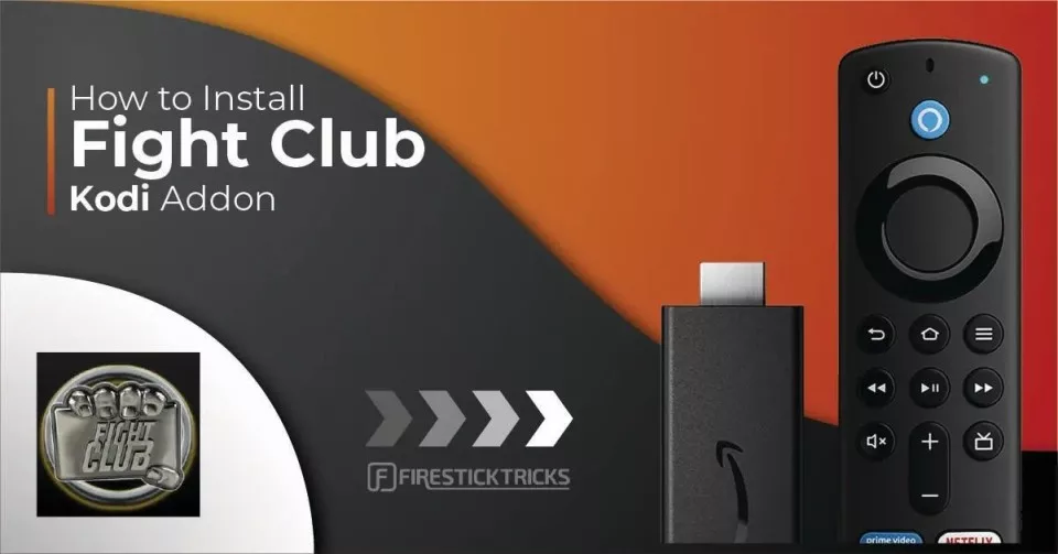 How to Install Fight Club Kodi Addon on FireStick