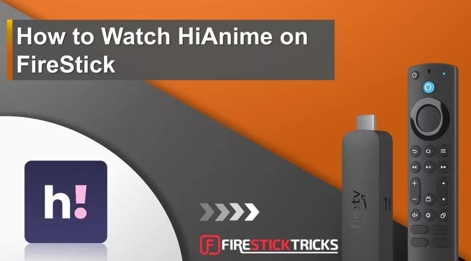 how to watch hianime on firestick