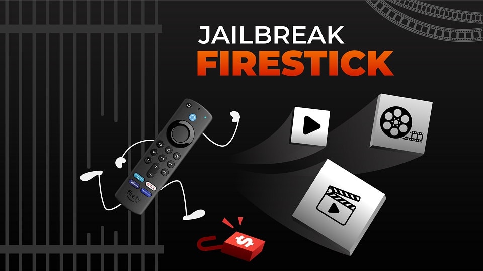 How to Jailbreak FireStick