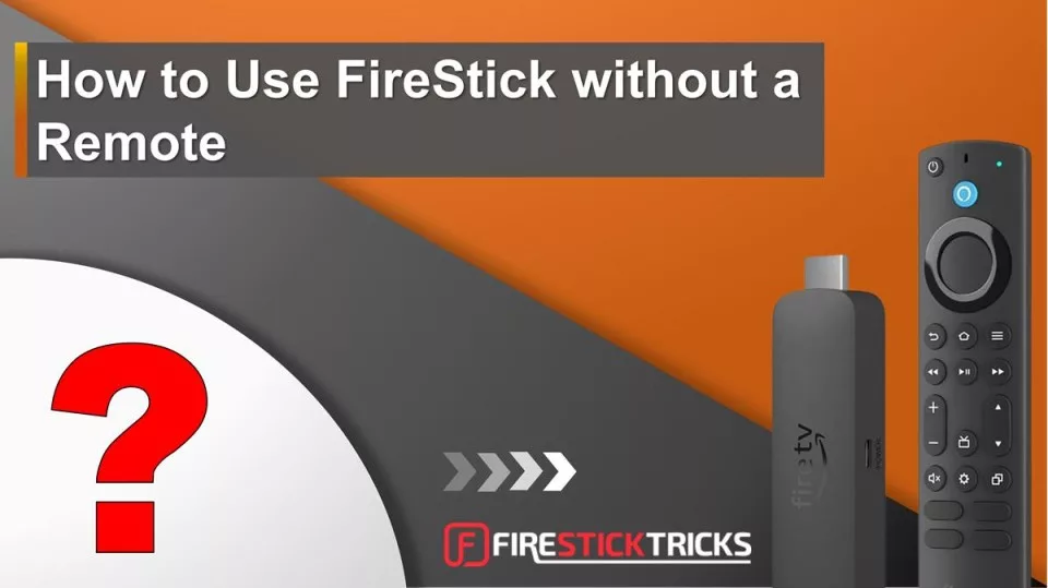 How to Use FireStick Without a Remote
