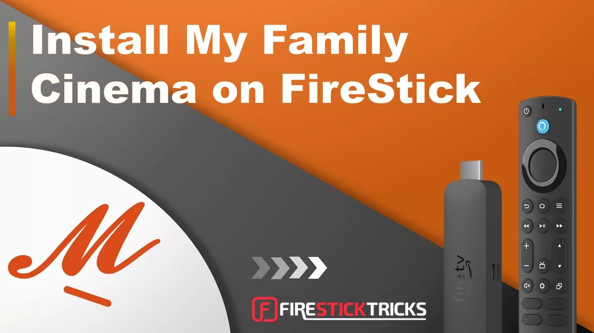 how to install my family cinema on firestick