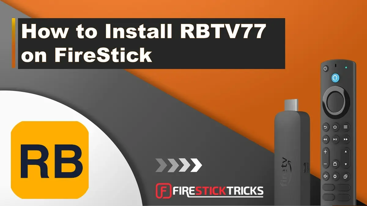 Install RBTV77 on Firestick